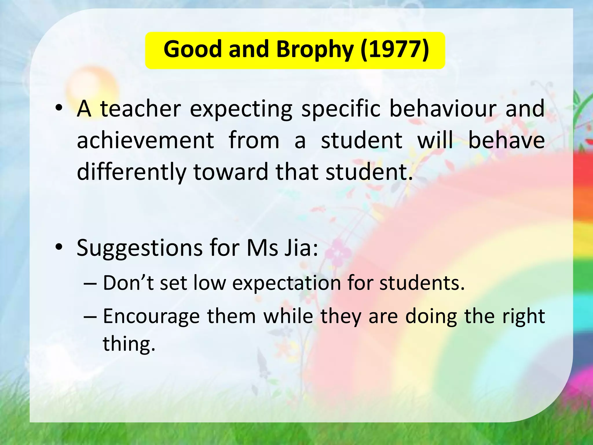 “What we have learned from other becomes our own reflection.”What the students have learned from you will become their own reflection.