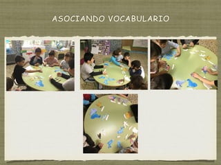 ASOCIANDO VOCABULARIO
 