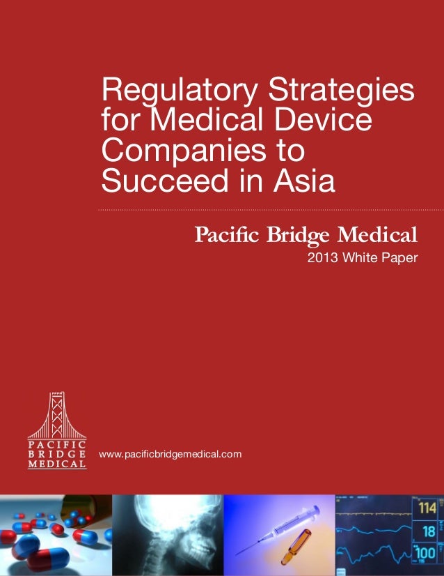 Regulatory Strategies for Medical Device Companies to Succeed in Asia