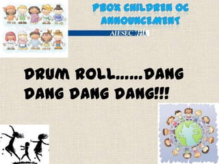 PBOX children OC announcement Drum roll……dang dangdangdang!!! 