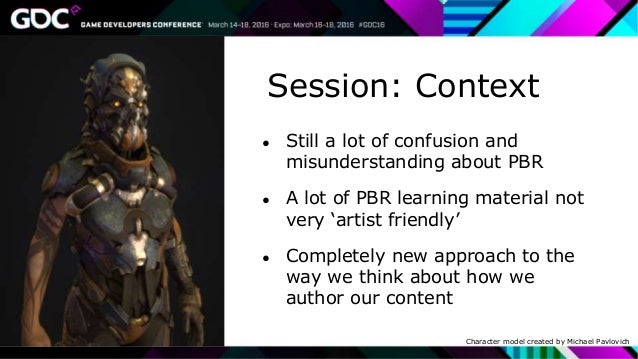 GDC 2016 End-to-End Approach to Physically Based Rendering Slide 2