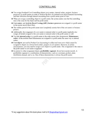 CONTROLLING
133
*If any suggestions about this book please mail to Bhagiradhap@gmail.com
 