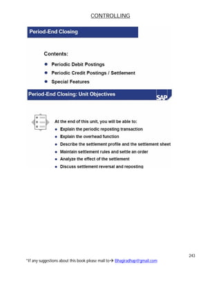 CONTROLLING
243
*If any suggestions about this book please mail to Bhagiradhap@gmail.com
 