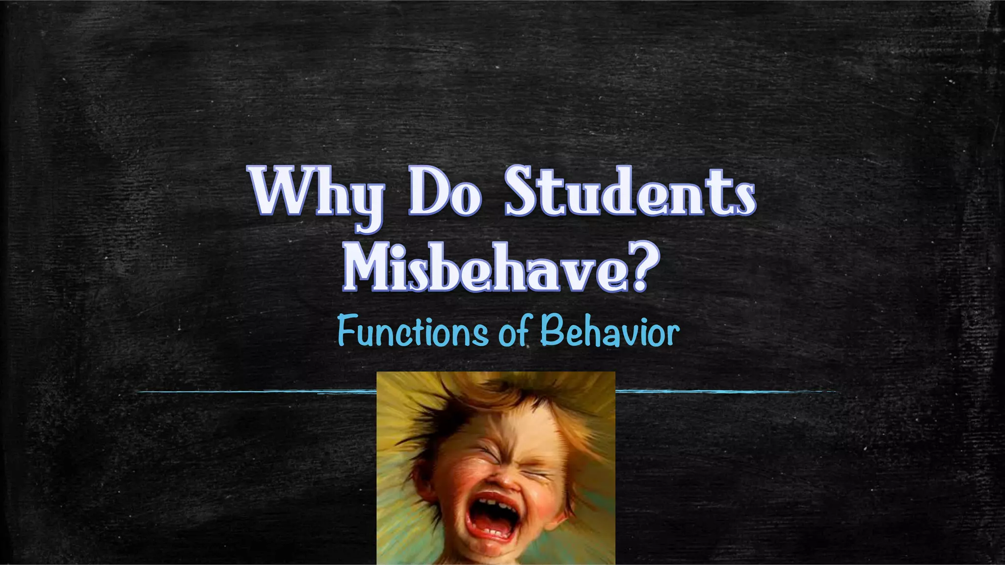 Functions of Behavior
 