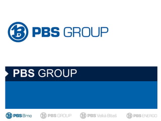 PBS GROUP
 