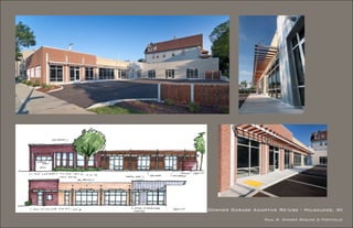 Downer Garage Adaptive Re-Use - Milwaukee, WI
                  Paul B. Sherer Resume & Portfolio
 