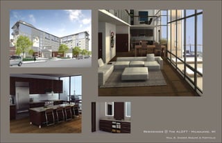 Residences @ The ALOFT - Milwaukee, WI
            Paul B. Sherer Resume & Portfolio
 