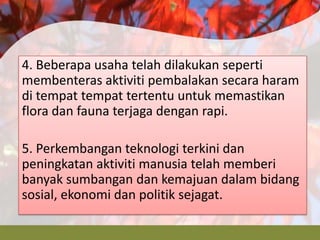 Kepentingan Kepelbagaian Sumber Bumi kepada Manusia (Slide ...