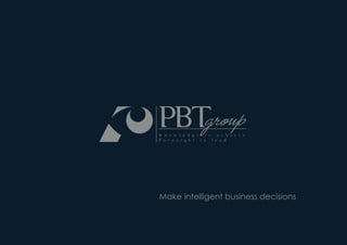 PBT Group - Intelligent Business Decisions