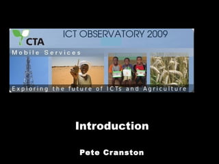 Introduction Pete Cranston 