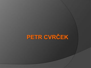 Petr Cvrček 