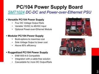A versatile PC/104 Power Supply with Power-over-Ethernet from Sundance ...