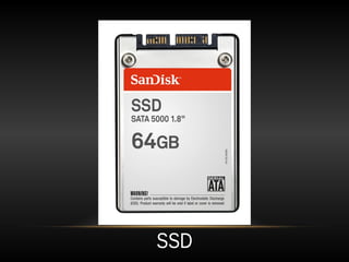 SSD
 