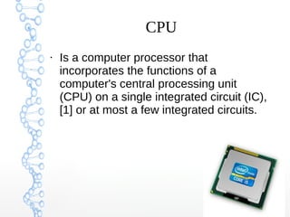 Pc Component's simple presentation | ODP | Computer Peripherals | Computing
