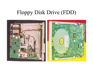 Floppy Disk Drive (FDD) 