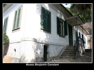 Museu Benjamin Constant
 
