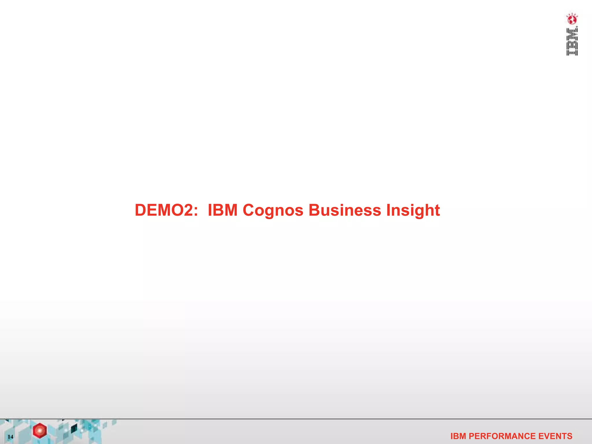 DEMO2:  IBM Cognos Business Insight 