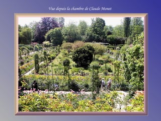 Vue depuis la chambre de Claude Monet
 