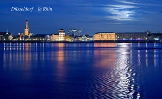 Düsseldorf le Rhin
 