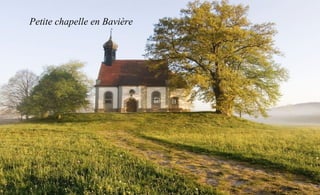 Petite chapelle en Bavière
 