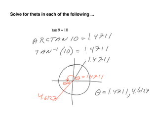 Solve for theta in each of the following ...
 