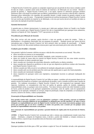 A Digital Security Controls Ltd., garante ao comprador original que por um período de doze meses contados a partir
da data...