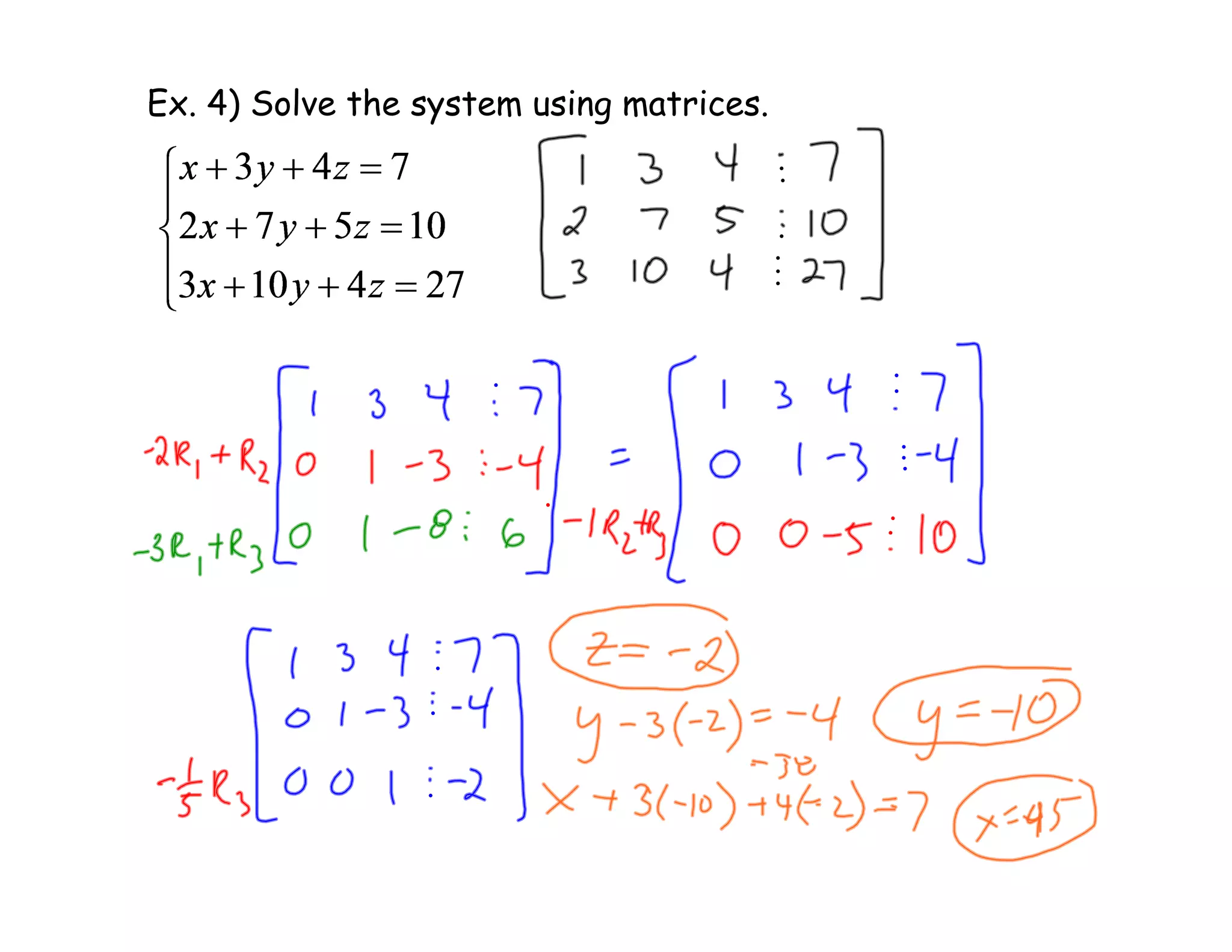 Ex. 4) Solve the system using matrices.