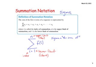 March 23, 2012




Summation Notation




                                      3
 