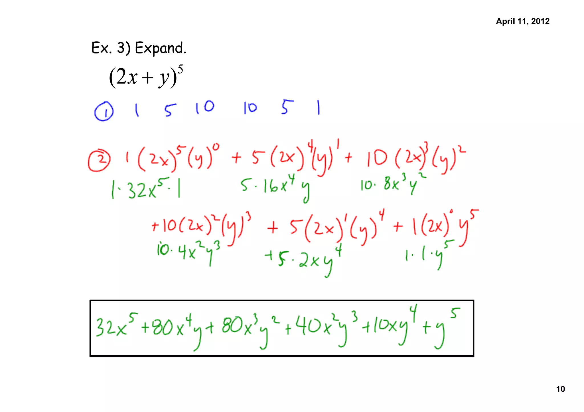 April 11, 2012


Ex. 3) Expand.




                                  10
 