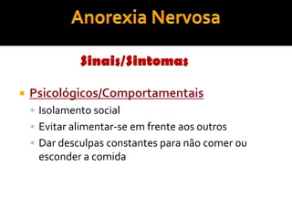Mudanças bruscas de humor (irritabilidade) 