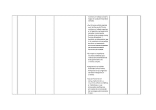 realizanun trabajonuloa lo
largo de cualquier trayectoria
cerrada.
 Así mismo, se debe explicar
que las fuerzas de fricción
realizanun trabajonegativo
a lo largode una trayectoria
cerrada. A este tipode
fuerzas se las conocen como
fuerzas disipativas. Y
también se debe explicar que
si el sistema es conservativo,
es decir, no presenta la
acciónde fuerzasdisipativas,
se conserva la energía
mecánica del sistema.
 Siempre es importante
resolver problemas que
involucranconservaciónde
energía mecánica en
sistemas simples.
 La potencia se la debe
entender comoel ritmo
temporal conque ingresa o
se retira energía de un
sistema.
 Las animaciones en
computador donde se
muestrancolisioneselásticas
e inelásticas, enuna
dimensión, clarificanlos
principios de conservación
de la energía ydel momento
lineal.
 