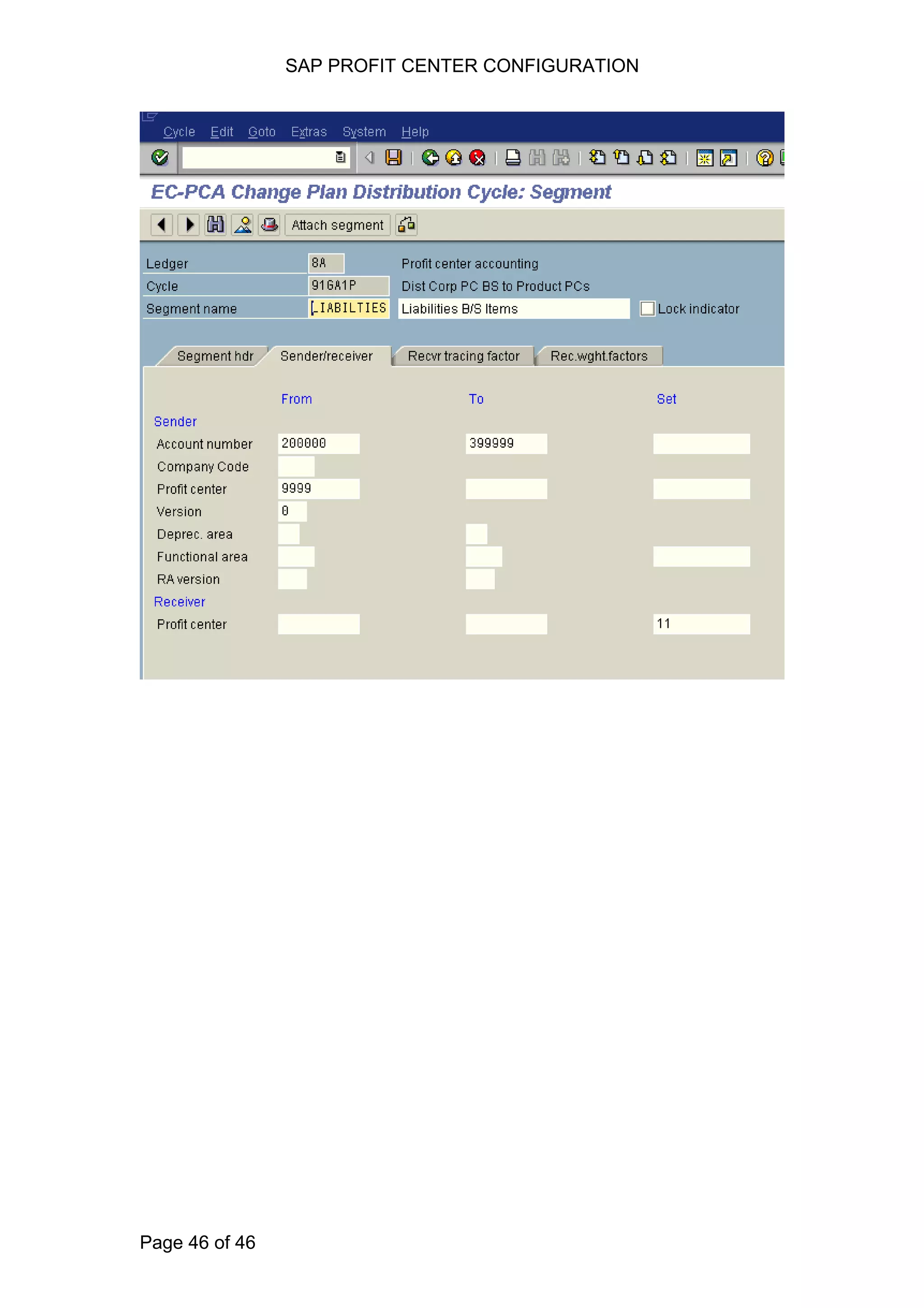 SAP PROFIT CENTER CONFIGURATION
Page 46 of 46
 