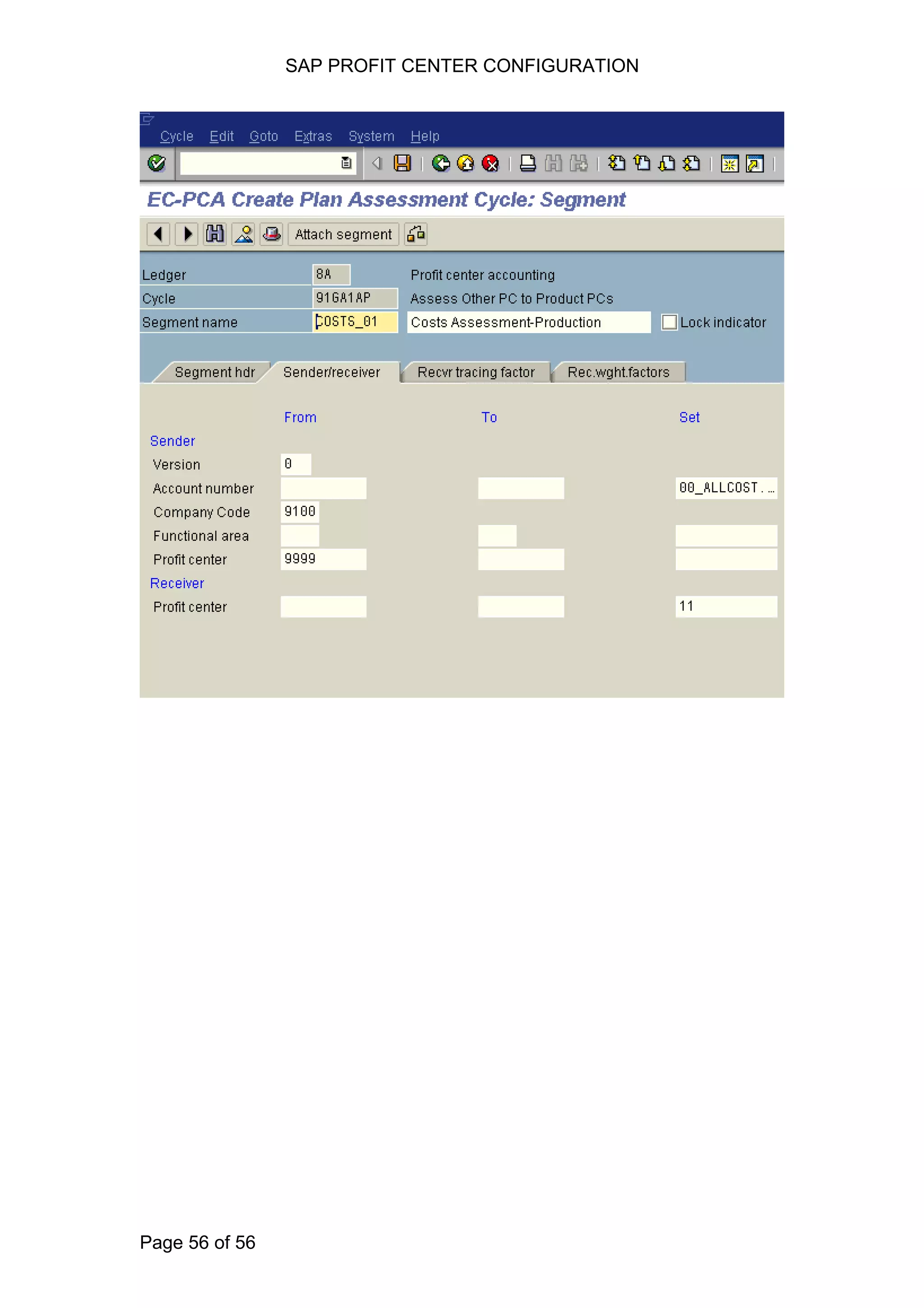SAP PROFIT CENTER CONFIGURATION
Page 56 of 56
 
