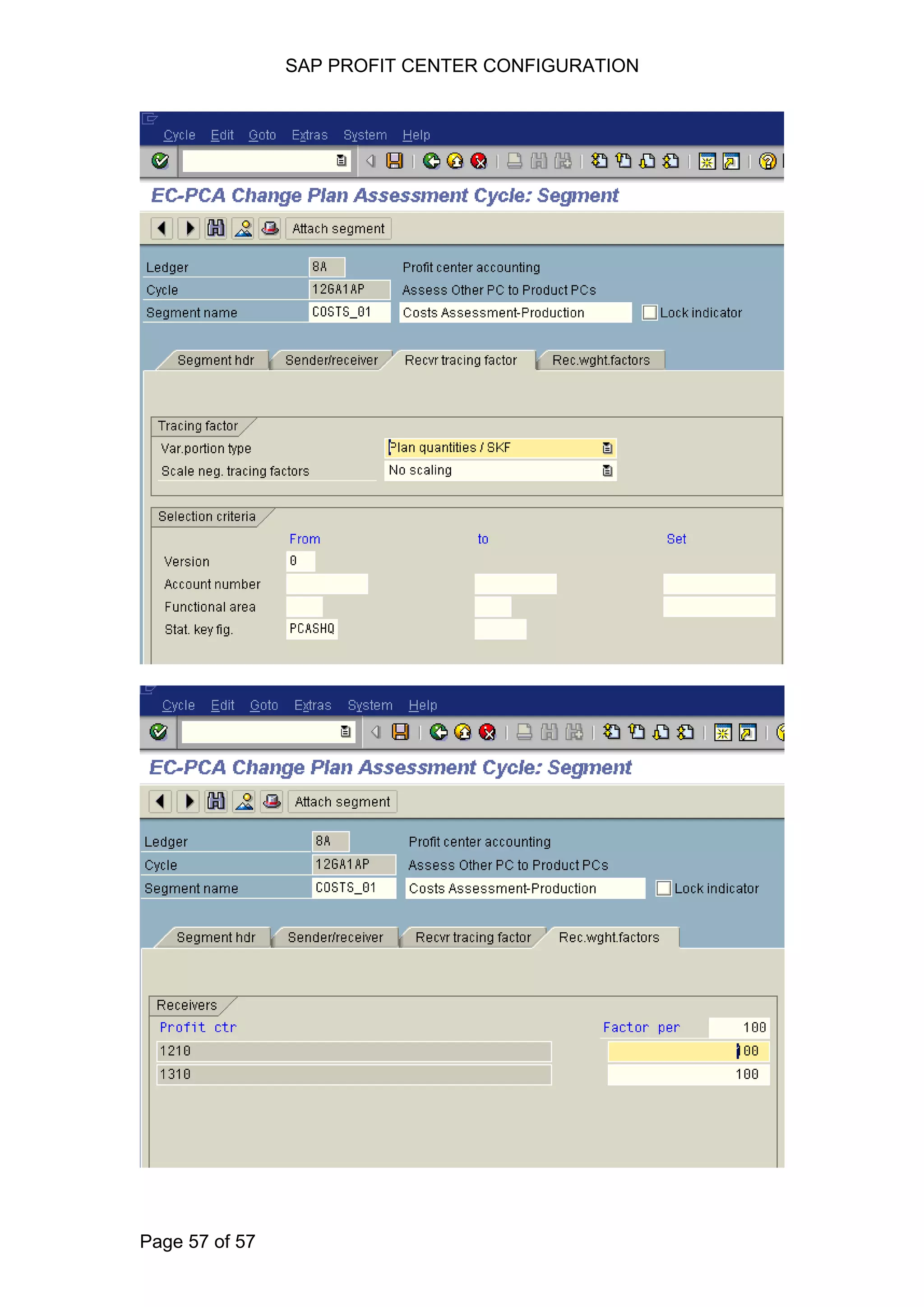 SAP PROFIT CENTER CONFIGURATION
Page 57 of 57
 