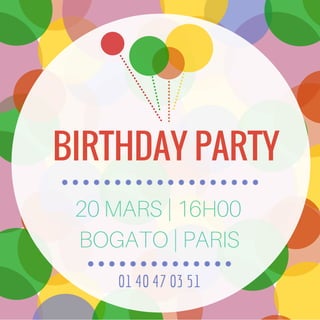 20 MARS | 16H00
BIRTHDAY PARTY
01 40 47 03 51
BOGATO | PARIS
 