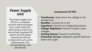 Computer Science Psu Component Components of The Computer , Contains 7 components | PPTX
