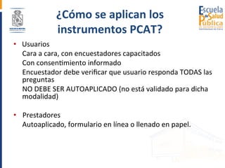 Orientaciones para la aplicación de PCAT validados para Chile | PPT