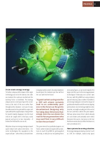 A non-static energy strategy
To further compound the impact of the single
technology race to be the winner, the odds
are s...