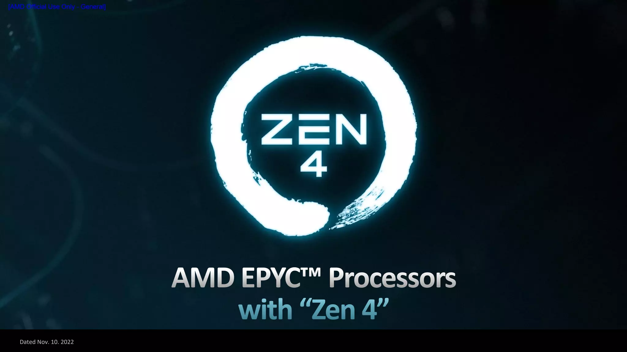 Dated Nov. 10. 2022
[AMD Official Use Only - General]
 
