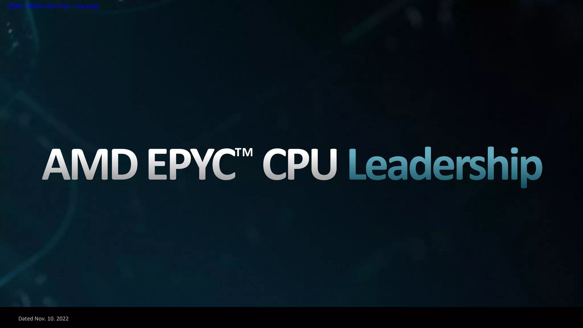 Dated Nov. 10. 2022
[AMD Official Use Only - General]
 