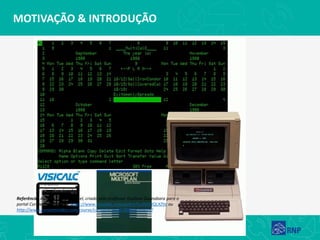 MOTIVAÇÃO & INTRODUÇÃO
Referência: Aula do Curso de Excel, criado pelo professor Gustavo Guanabara para o
portal CursoemVideo.com - https://www.youtube.com/watch?v=ZVURQLXZtIc ou
http://www.cursoemvideo.com/course/curso-de-excel-2016-essencial/
 