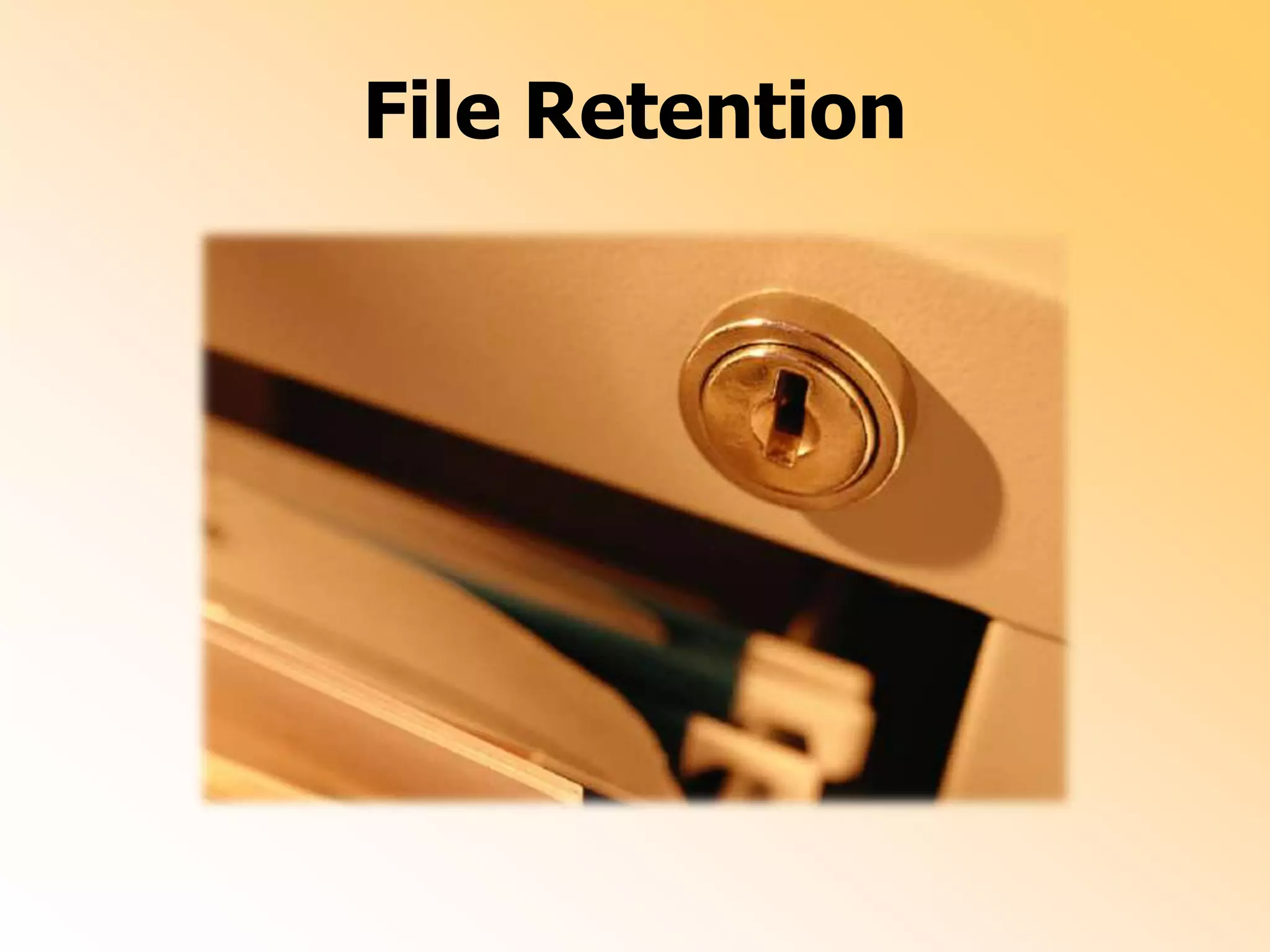 7 Keys to File Closing   Closing letter sent  Client originals returned  File intact  Electronic documents captured
