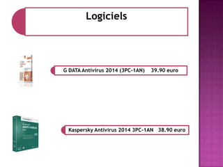 Logiciels

G DATA Antivirus 2014 (3PC-1AN)

39.90 euro

Kaspersky Antivirus 2014 3PC-1AN 38.90 euro

 