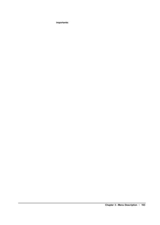 importante:




              Chapter 3 - Menu Description • 163
 