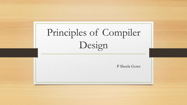 Principles of Compiler Design - Introduction | PPTX