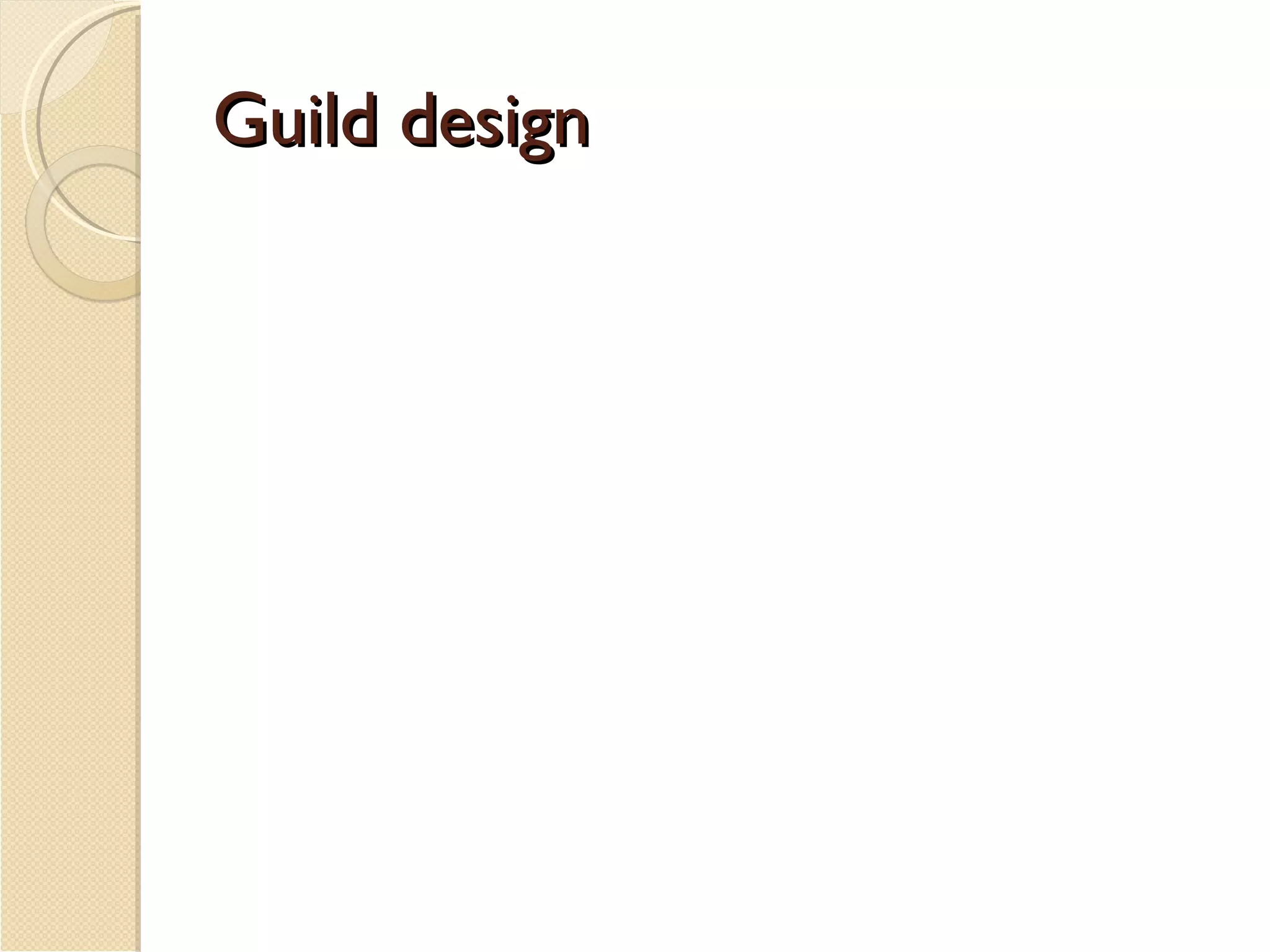 Guild design 
