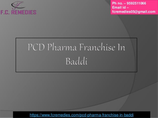 Ph no. – 9592511066
Email id –
fcremedies05@gmail.com
https://www.fcremedies.com/pcd-pharma-franchise-in-baddi
 