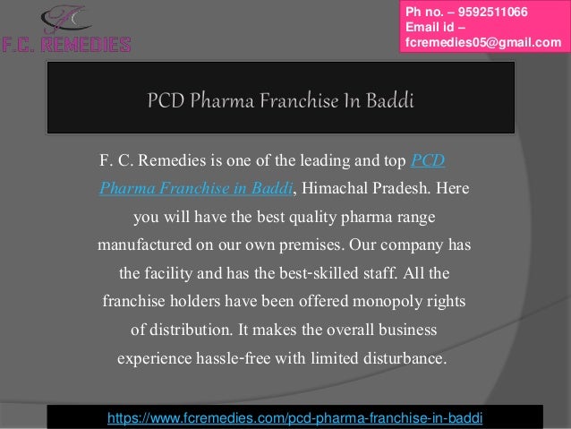 F. C. Remedies is one of the leading and top PCD
Pharma Franchise in Baddi, Himachal Pradesh. Here
you will have the best ...