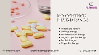 ISO-CERTIFIED
PHARMA RANGE
Injectable Range
Urology Range
Protein Powder Range
oftgel Capsules Range
Tablet Range
Capsules...