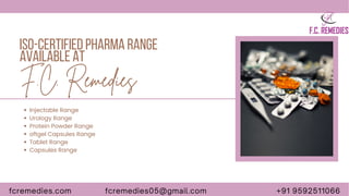 Injectable Range
Urology Range
Protein Powder Range
oftgel Capsules Range
Tablet Range
Capsules Range
ISO-CERTIFIED PHARMA...